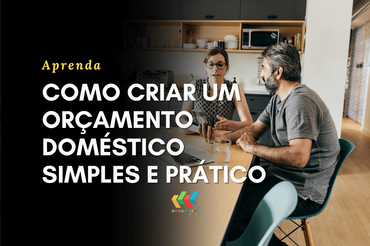 Como criar um Orçamento Doméstico simples