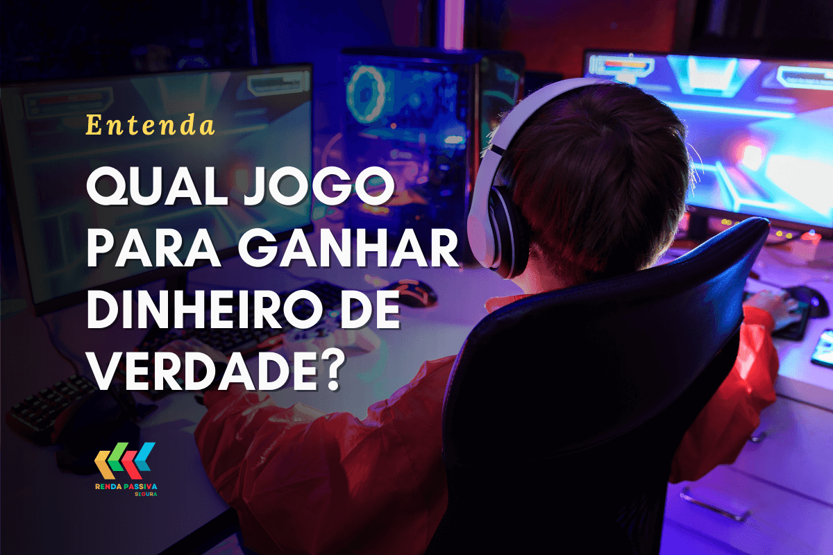 Qual jogo para ganhar dinheiro de verdade