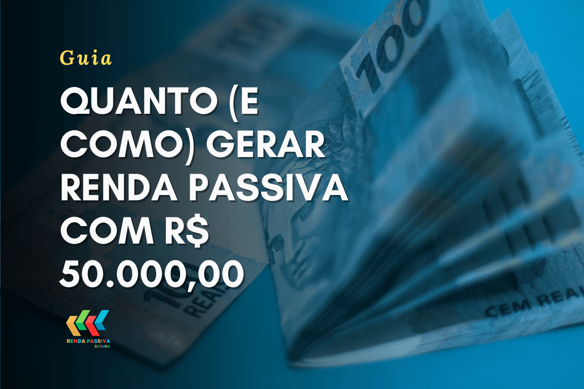 Quanto e como gerar renda passiva com R$ 5000000